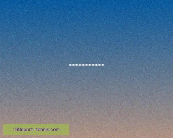 世界杯精彩赛事分析与投注技巧全面指南助你精准竞猜 世界杯精彩赛事分析与投注技巧全面指南助你精准竞猜