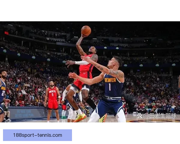 火箭五虎合力96分击溃鹈鹕 申京36+14+7全面统治 KD三节打卡高效表现