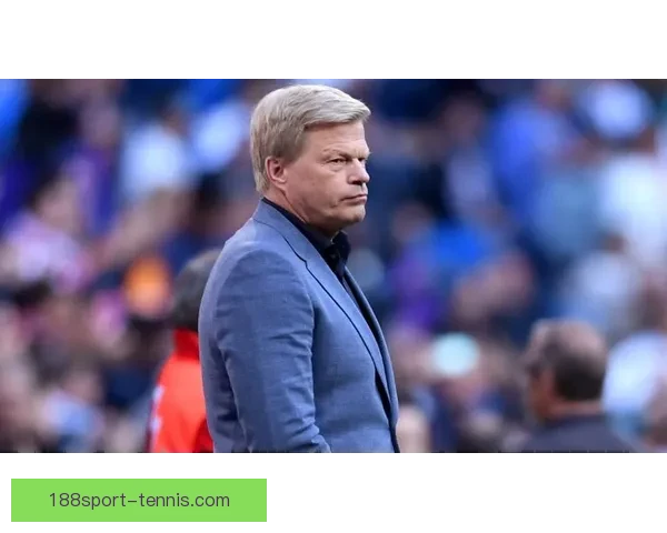 前球员转型管理层卡恩穆勒退役后职业新挑战